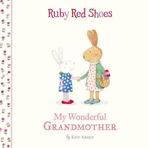 Ruby Red Shoes My Wonderful Grandmother Book